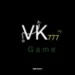 VK777 Game